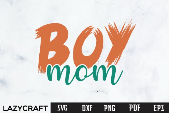 BOY MOM MAMA MOTHER’S DAY SVG PNG DESIGN