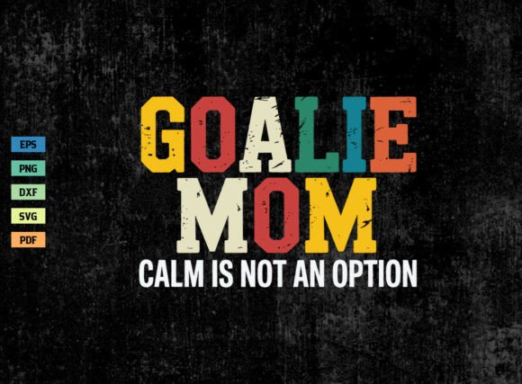 Goalie Mom: Calm Is Not an Option