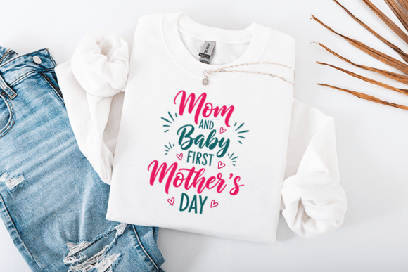 Mom and Baby First Mother’s Day SVG