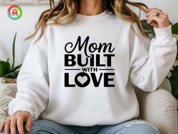 Mom Built with Love SVG