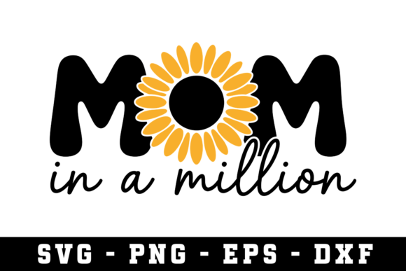 Mom Is a Million SVG Cut File