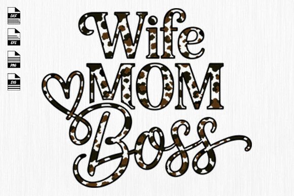 Mom Wife Boss Leopard SVG Review