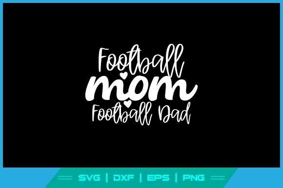 Proud Football Mom and Dad Game Day SVG: A Designer's Honest Take